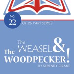 The Weasel and the Woodpecker